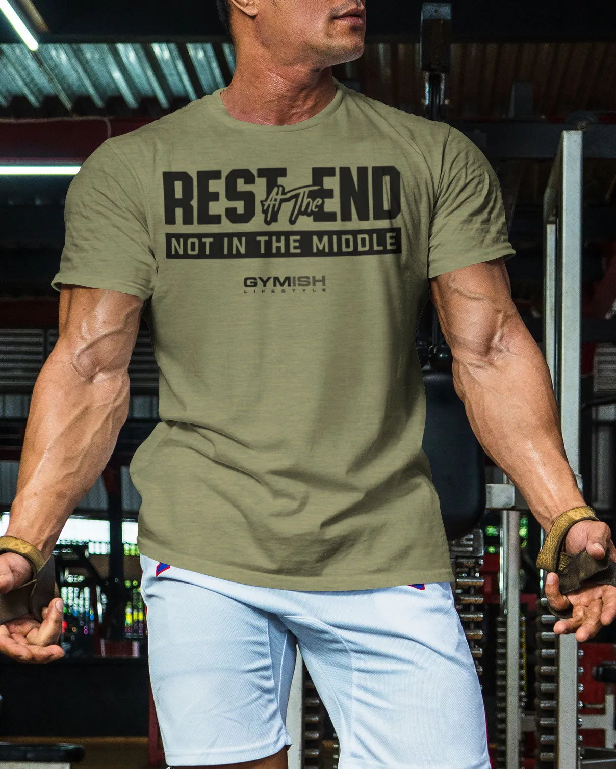 087. Rest At The End  Funny Workout Gym T-Shirts for Men