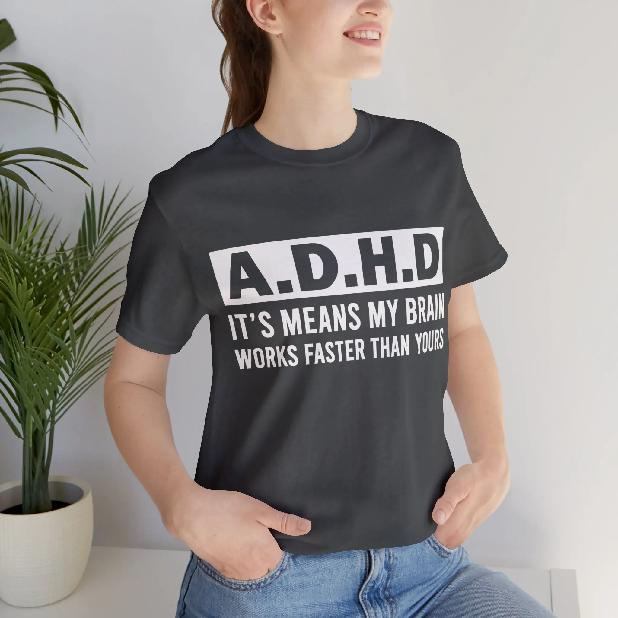 ADHD Brian - T-Shirts