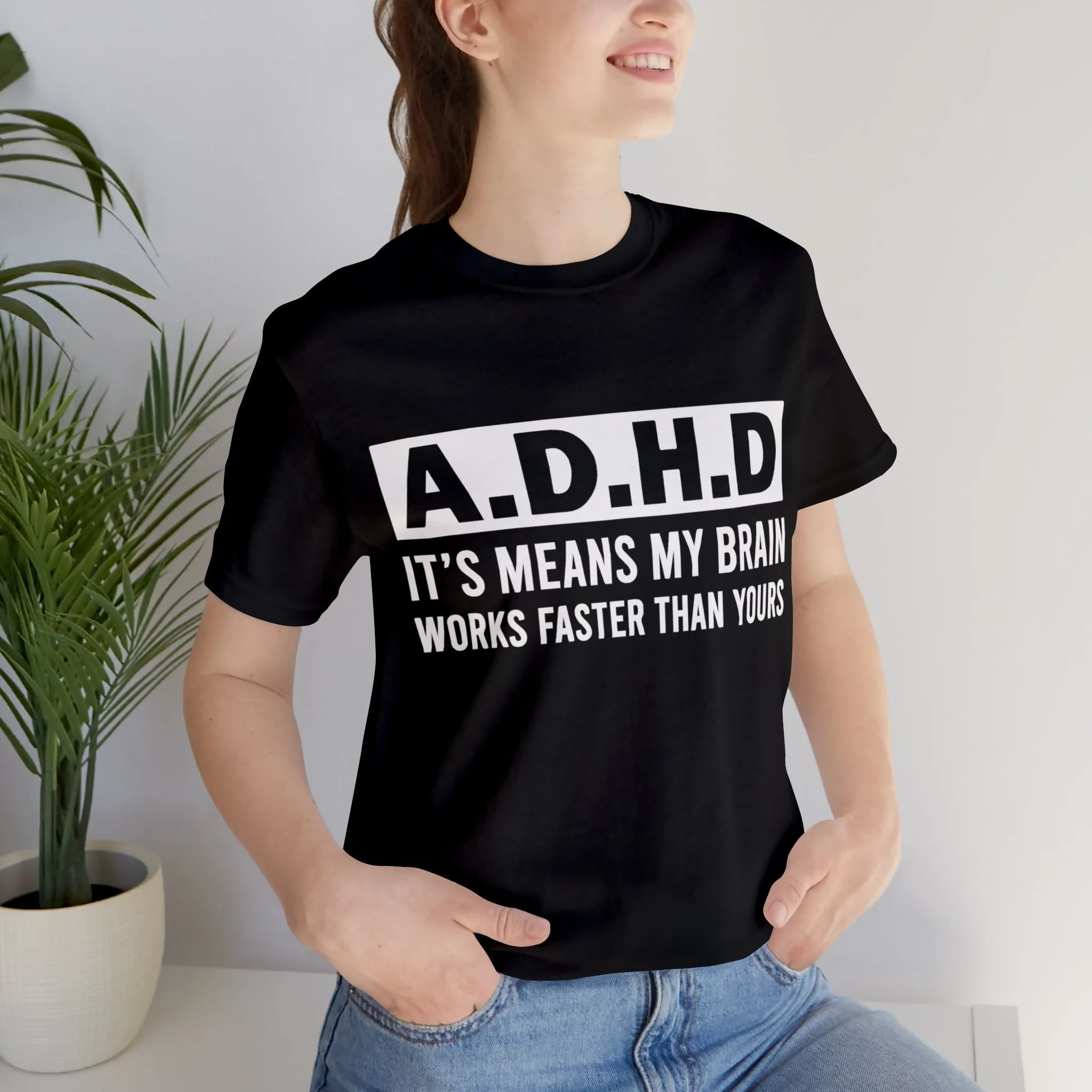 ADHD Brian - T-Shirts