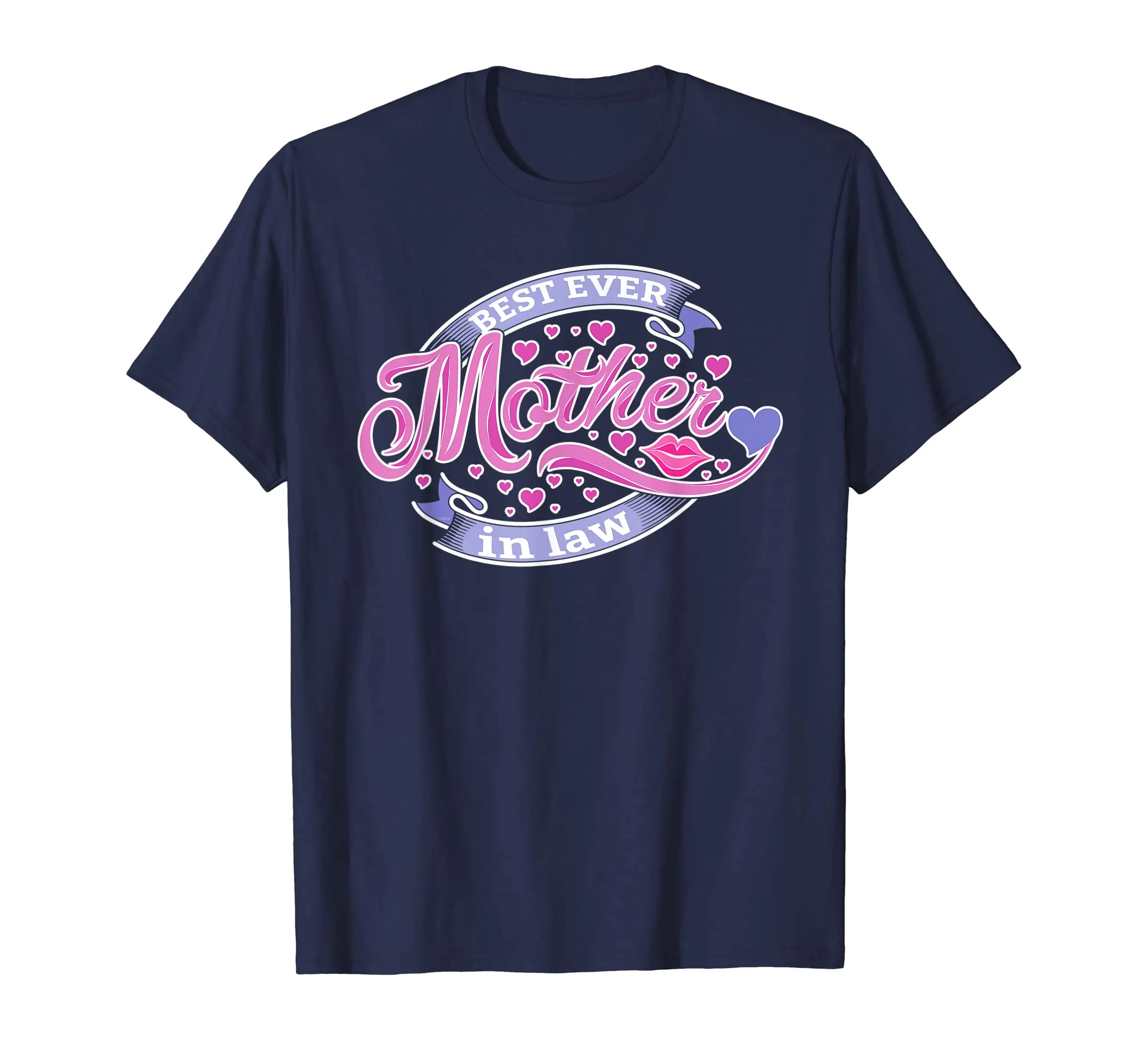 Best Ever Mother in law T-Shirt Tee Shirt for mothers Gift