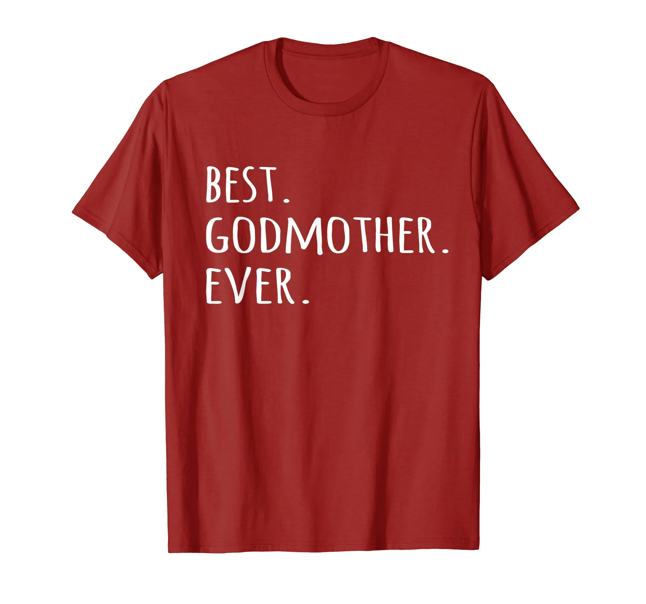 Best Godmother Ever T-shirt - Godmom God Mother tshirt tee