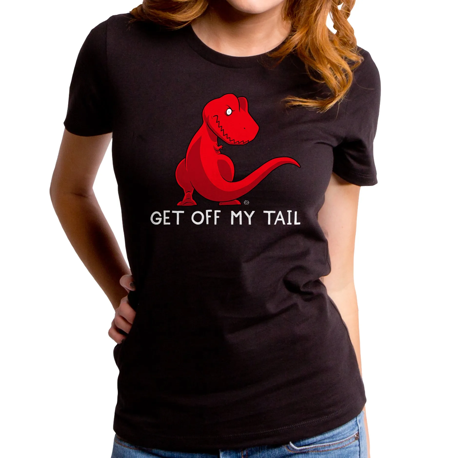 Get Off My Tail Dino Women's T-Shirt