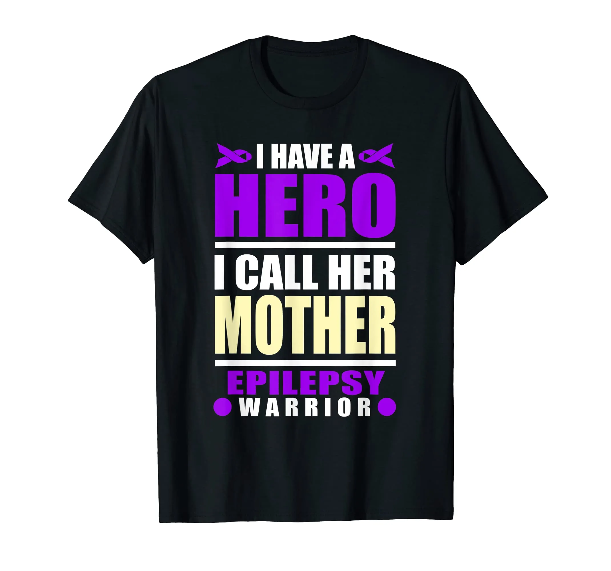 I Call My Hero Mother Epilepsy Awareness Shirt