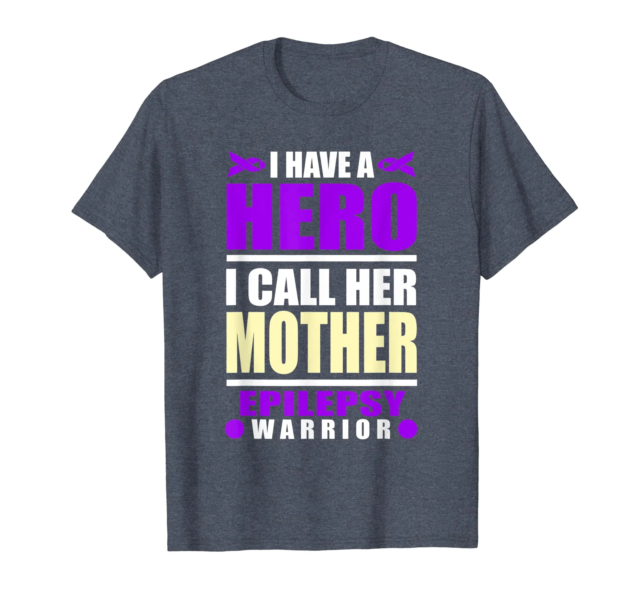 I Call My Hero Mother Epilepsy Awareness Shirt