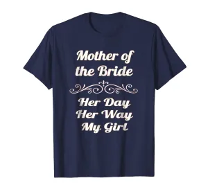MOTHER OF THE BRIDE HER DAY