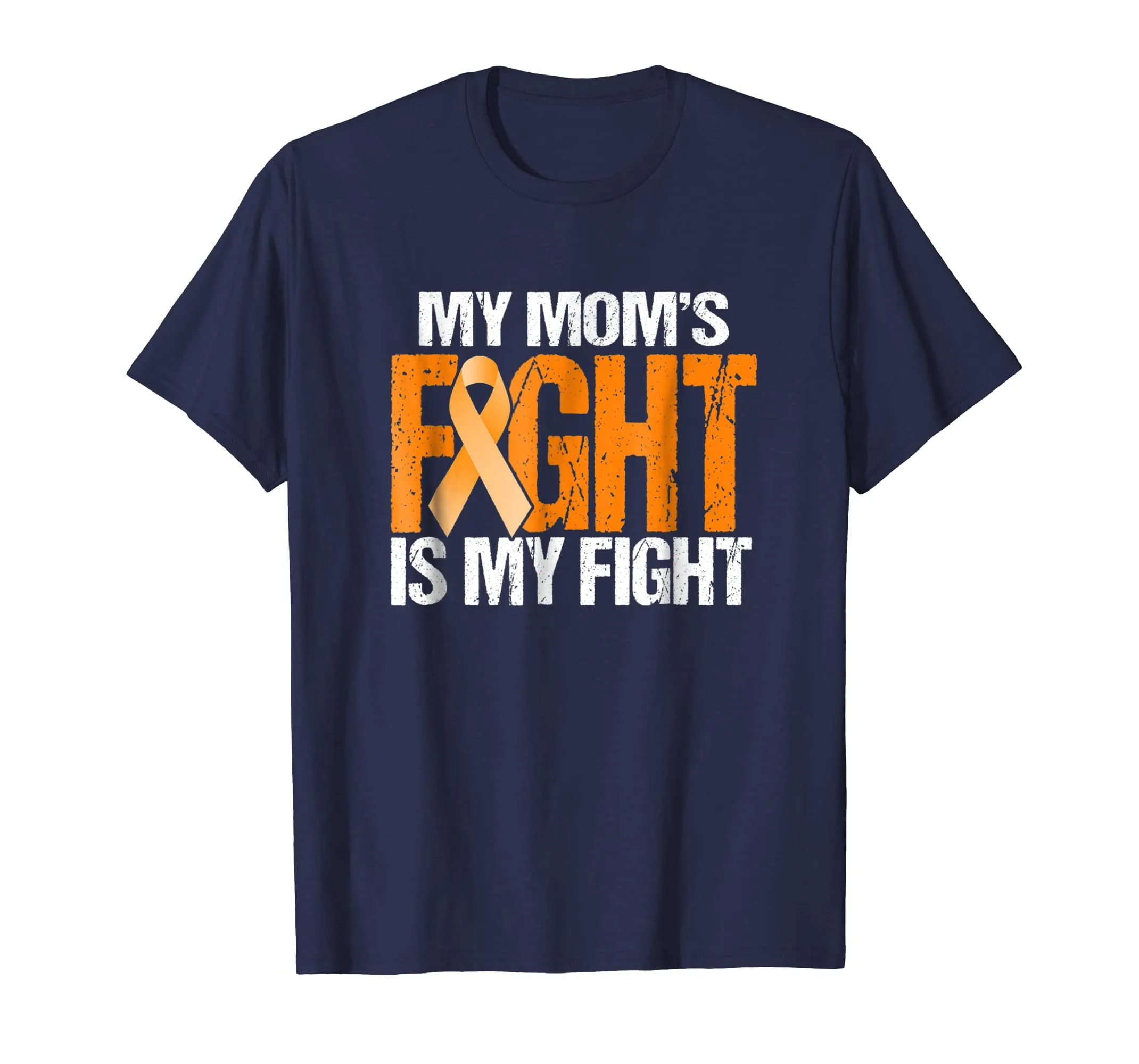My Moms Fight is My Fight Leukemia Awareness Mother T-Shirt