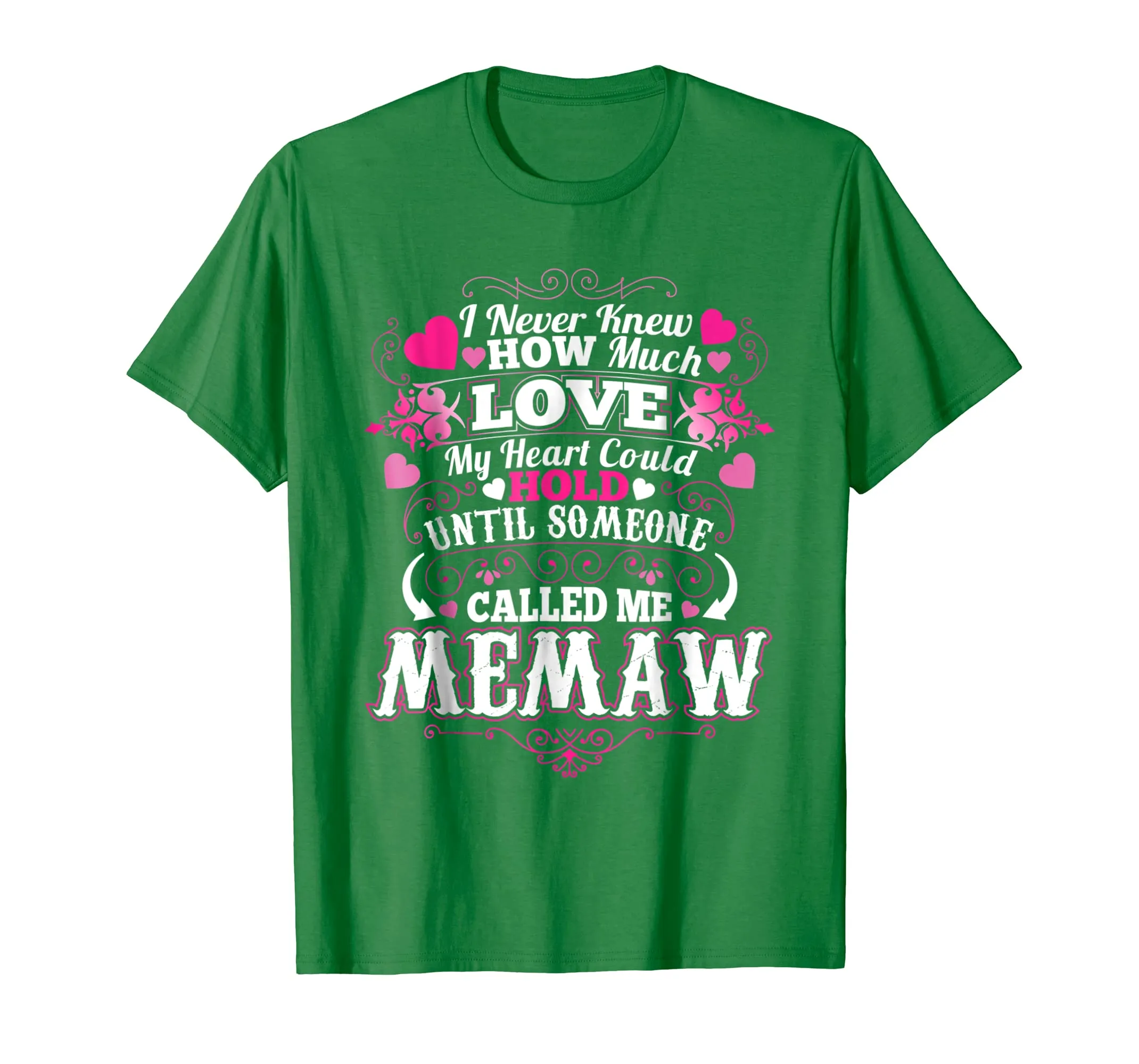 My Mother Loves Being Called a Memaw T shirt Gift