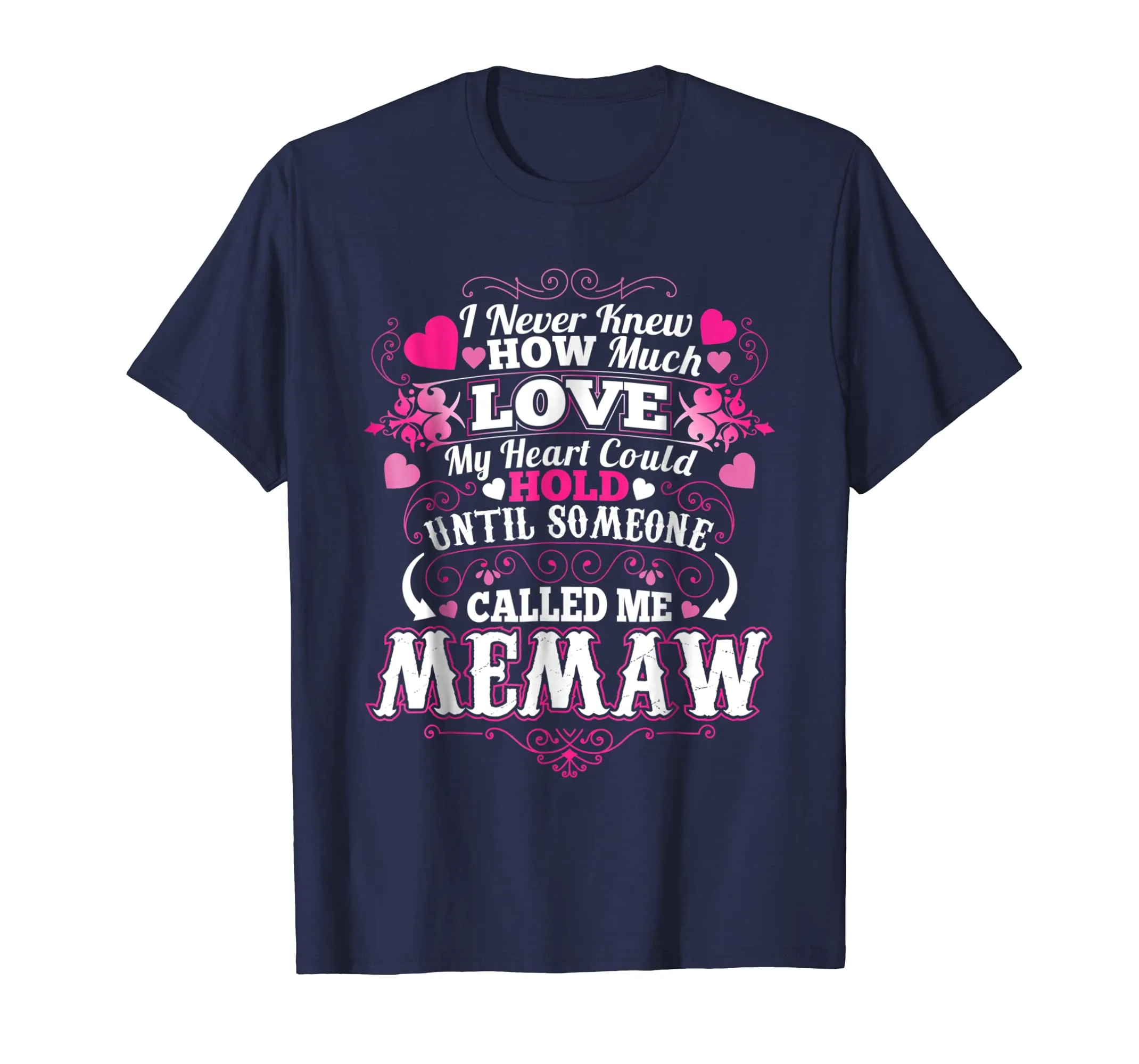 My Mother Loves Being Called a Memaw T shirt Gift