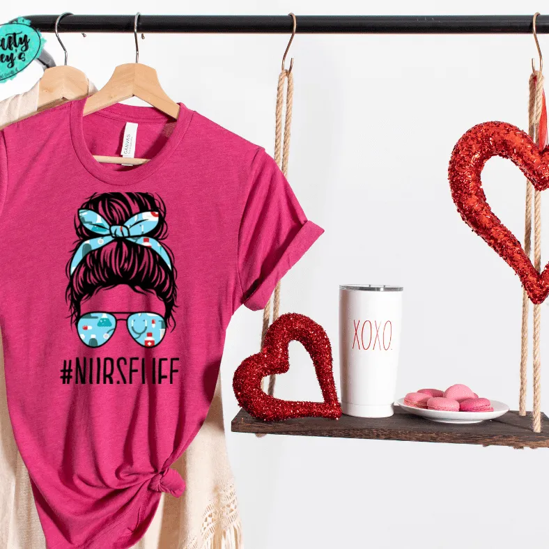 #Nurse Life Messy Bun-Tee