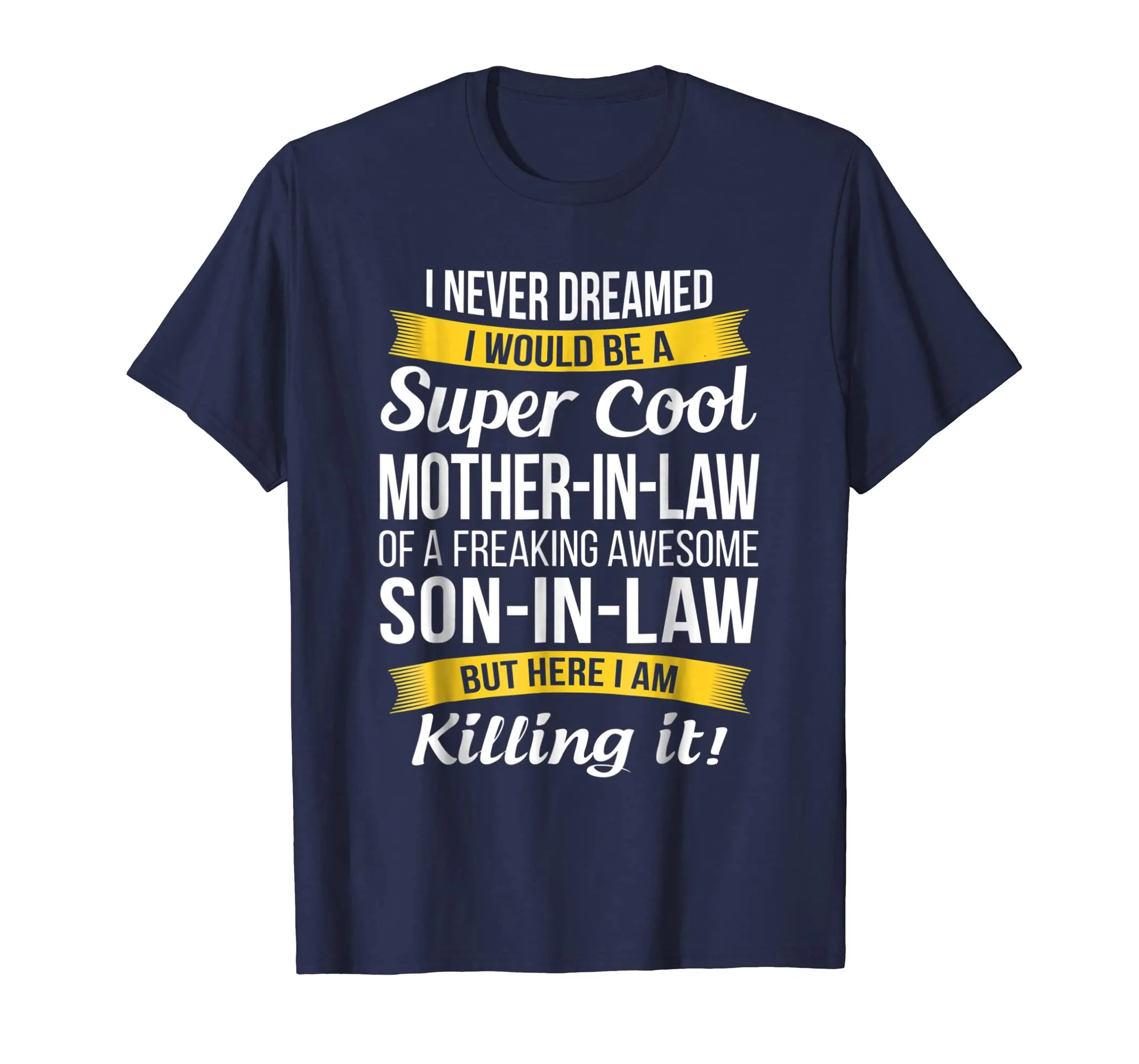 Super Cool Mother in Law of Son in Law T Shirt Funny Gift