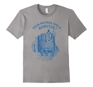 Your Mother Was A Hamster British Humor Funny T-shirt